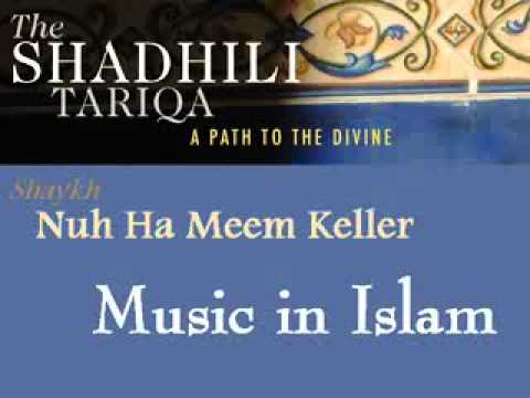 Nuh Ha Mim Keller – Music in Islam