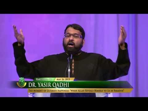 Yasir Qadhi –  Ultimate Happiness: The Face of Allah