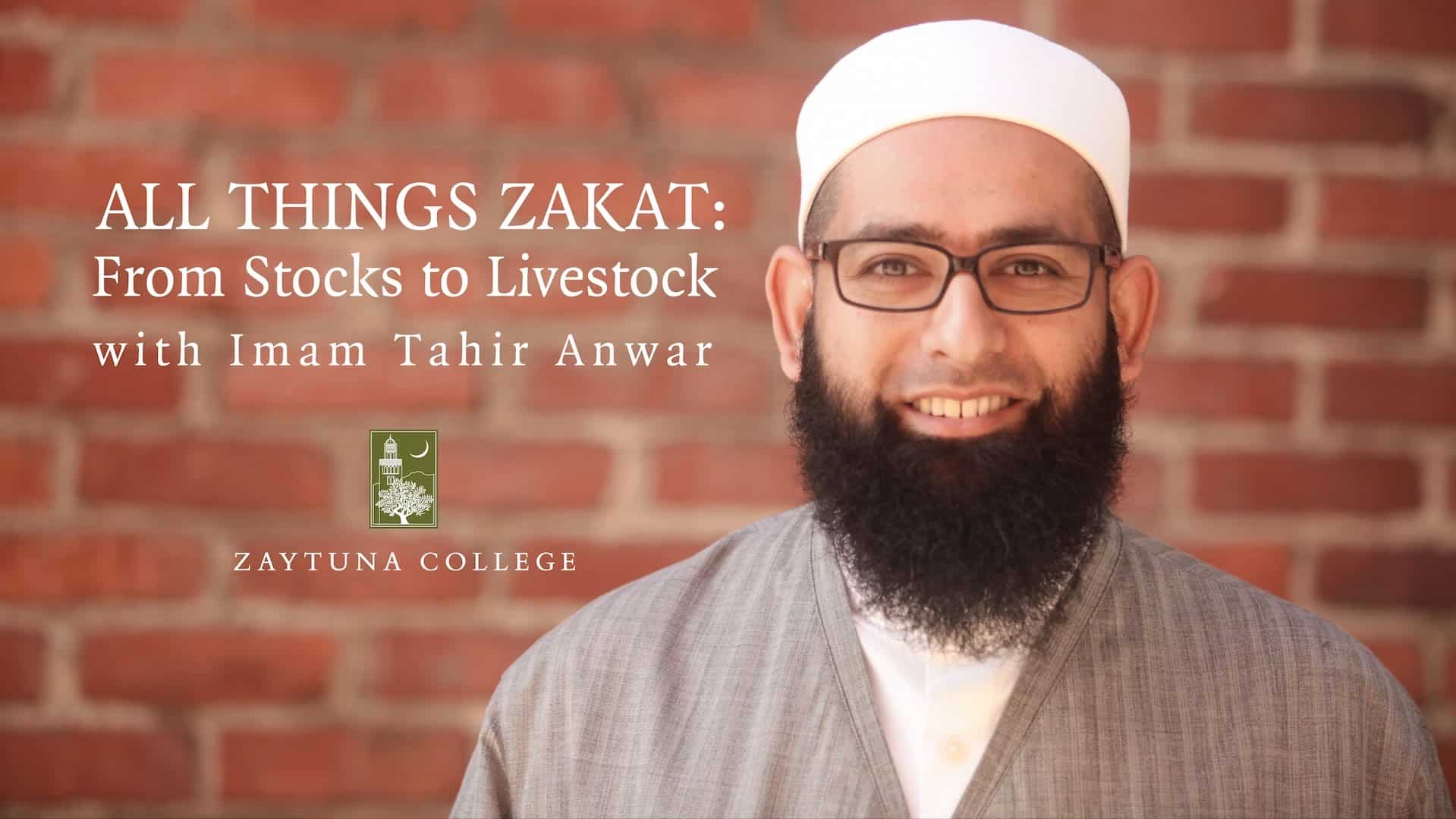 Tahir Anwar – All Things Zakat: From Stocks to Livestock