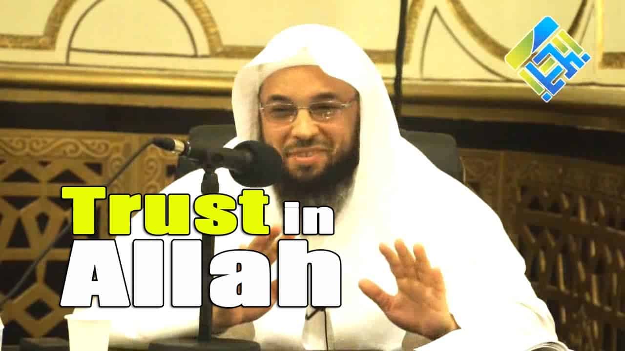 Tahir Wyatt – Trust in Allah (Tawakkul)