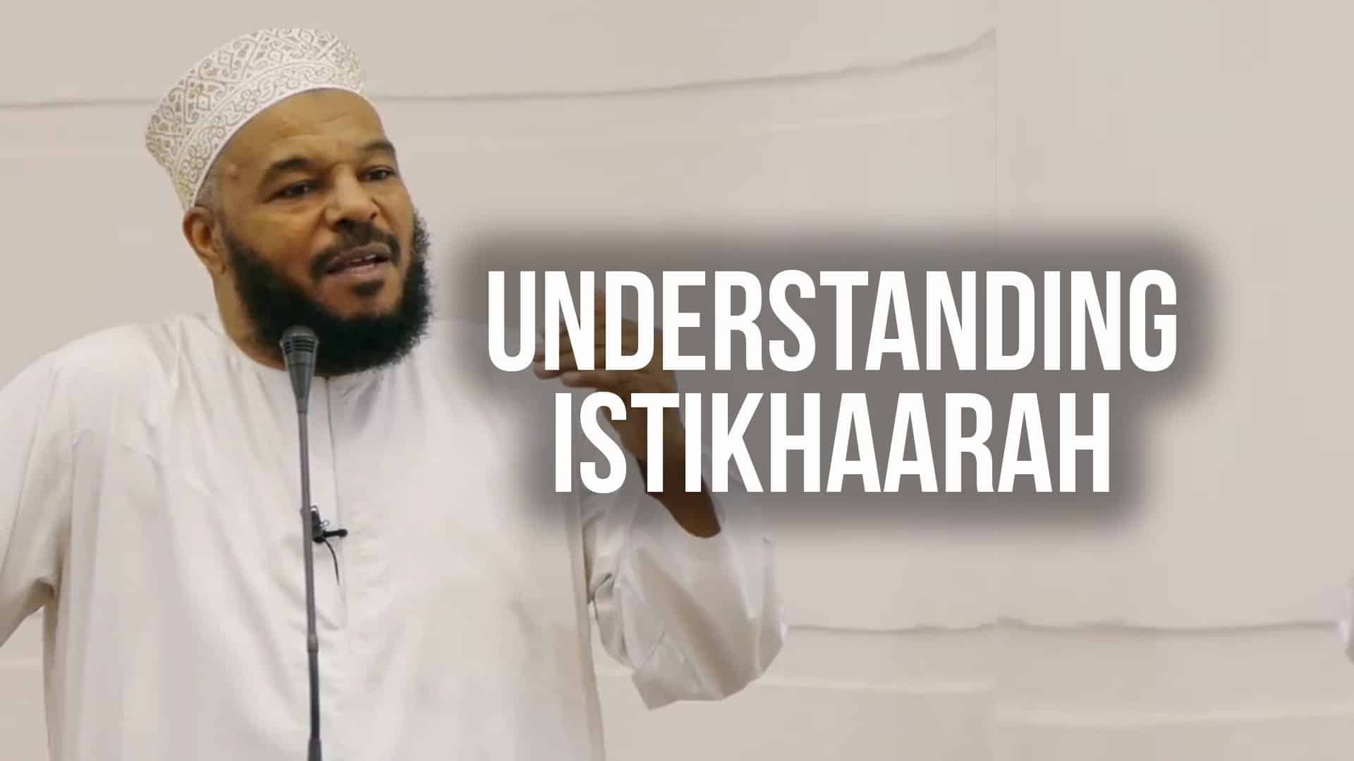 Bilal Philips – Understanding Istikhara